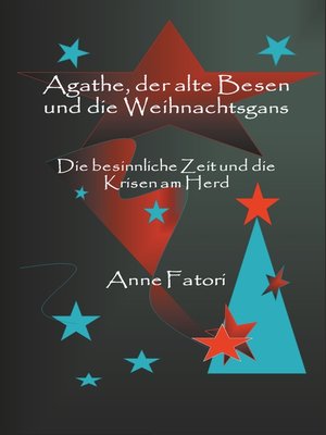 cover image of Agathe, der alte Besen und die Weihnachtsgans